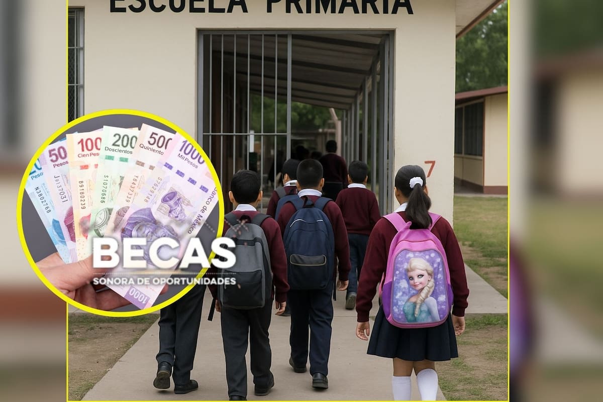 Becas para alumnos de primaria pública en Sonora 2025: requisitos, fechas y cómo solicitar el apoyo de 2 mil 200 pesos