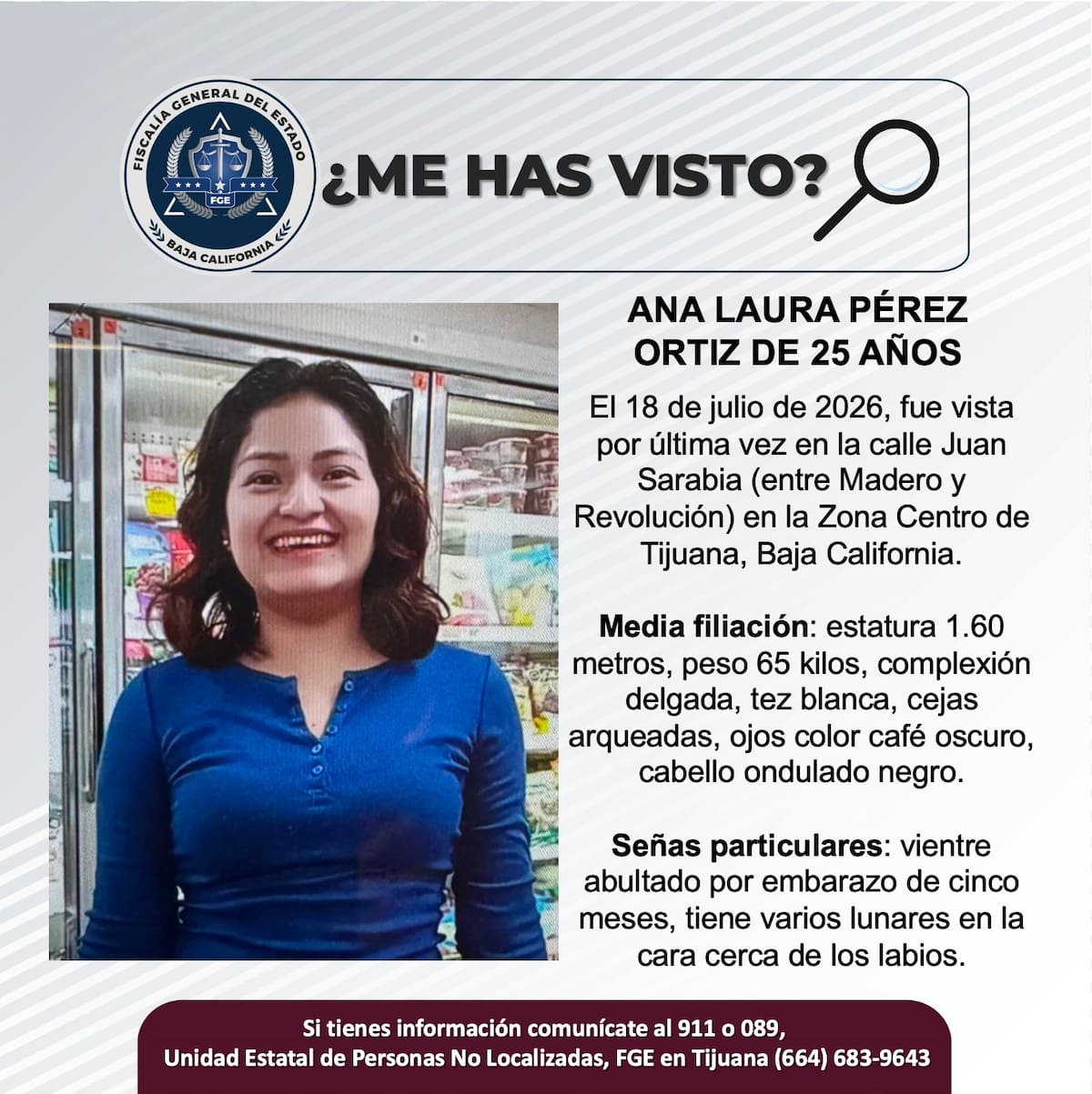 Fue vista por última vez el 18 de julio de 2026.