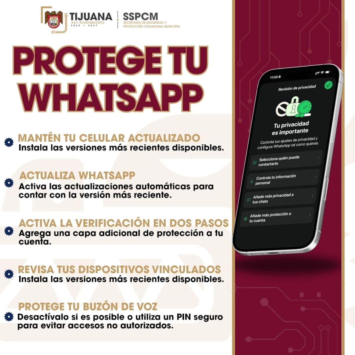 La Policía Cibernética de Tijuana recomienda activar la verificación en dos pasos, mantener actualizado WhatsApp y evitar compartir códigos de seguridad para proteger las cuentas. Foto: Cortesía