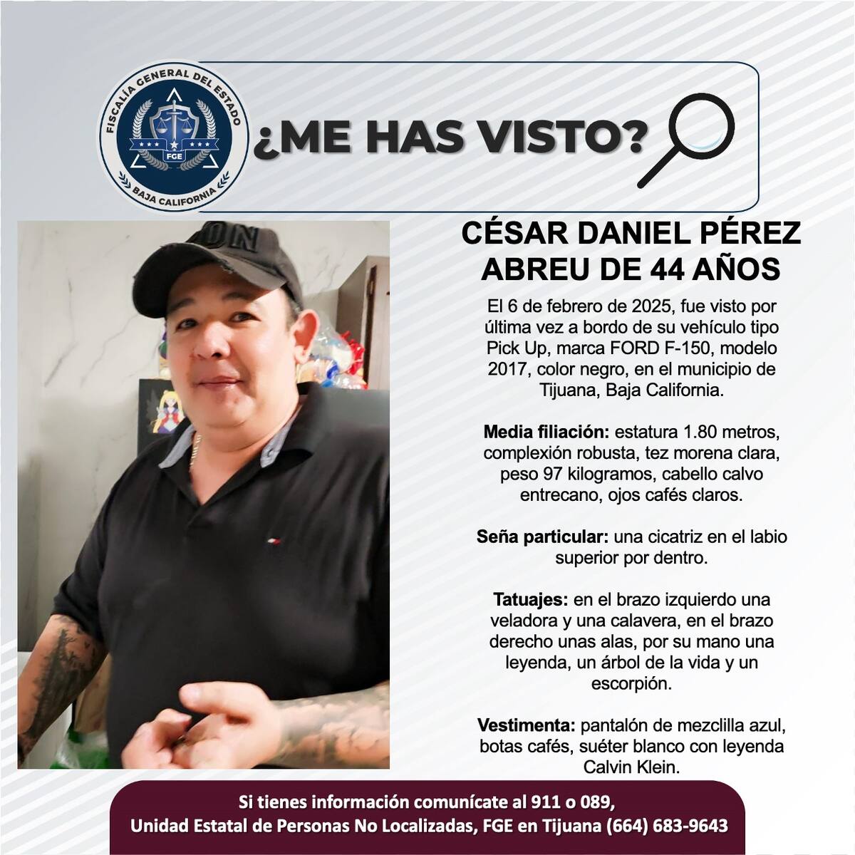 César Daniel Pérez Abreu fue visto por última vez el 6 de febrero del 2025.