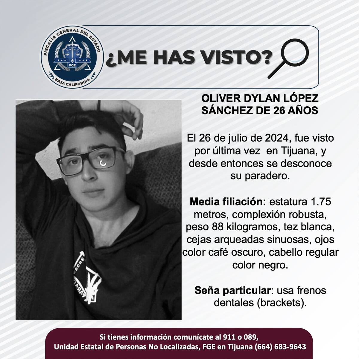 El pasado 26 de julio fue visto por última vez en Tijuana.