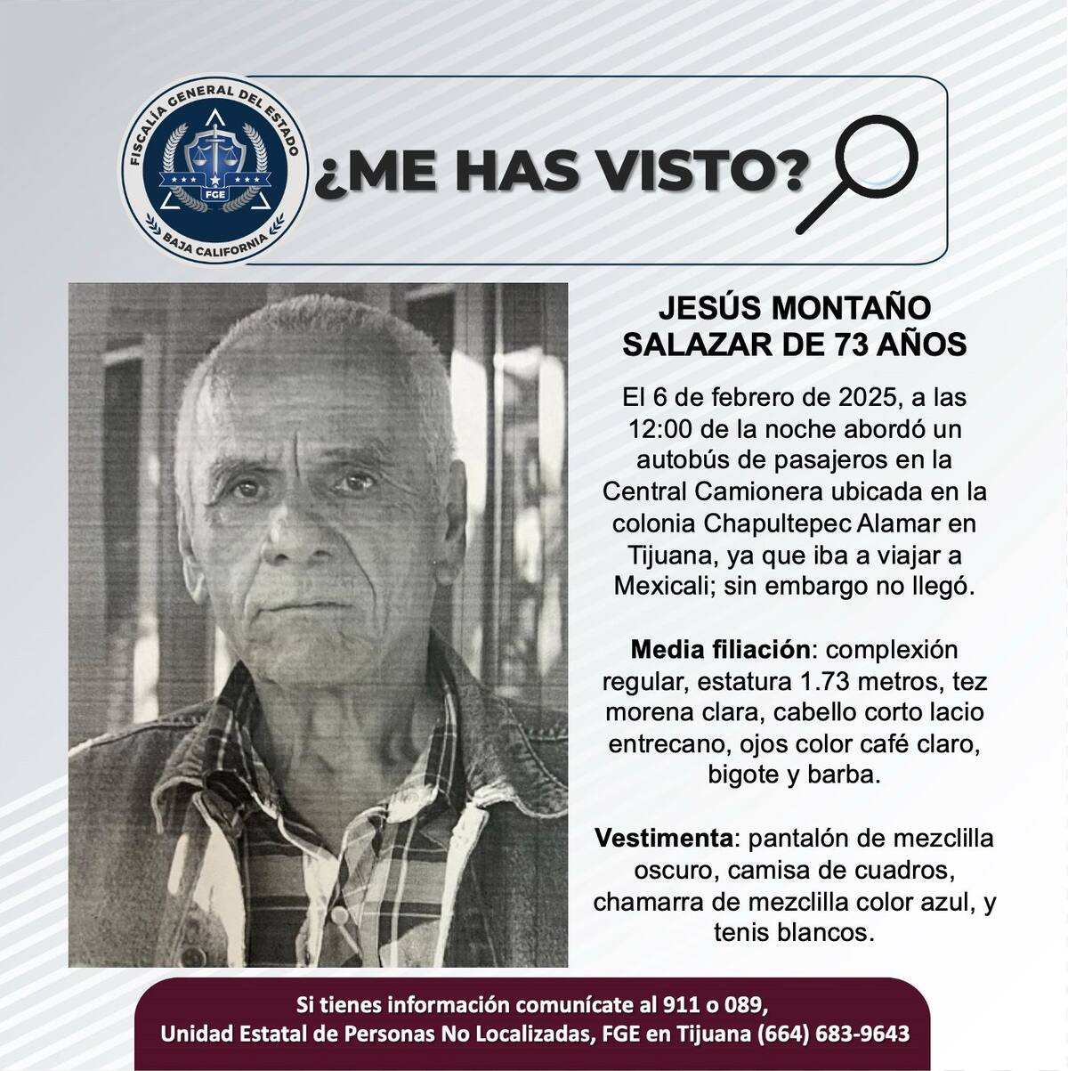Jesús Montaño Salazar fue visto por última vez el 6 de febrero del 2025.