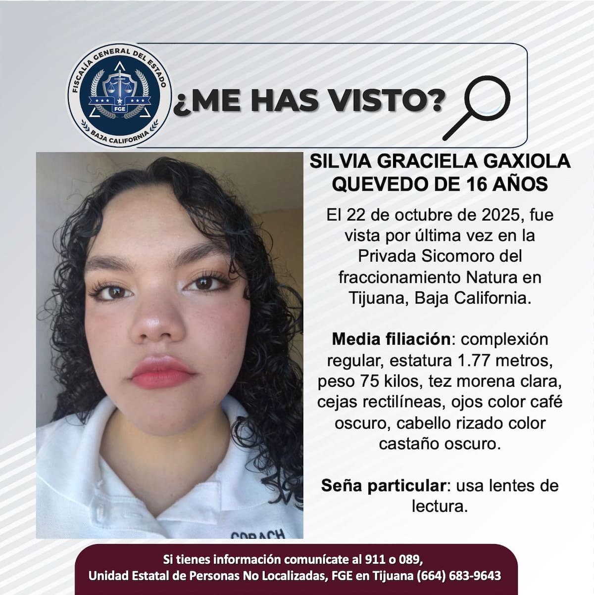 Fue vista por última vez el el 22 de octubre de 2025.