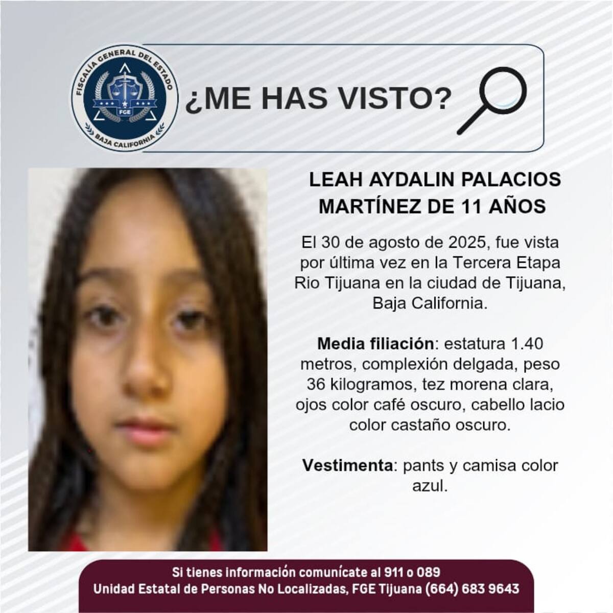Fue vista por última vez el 30 de agosto de 2025.