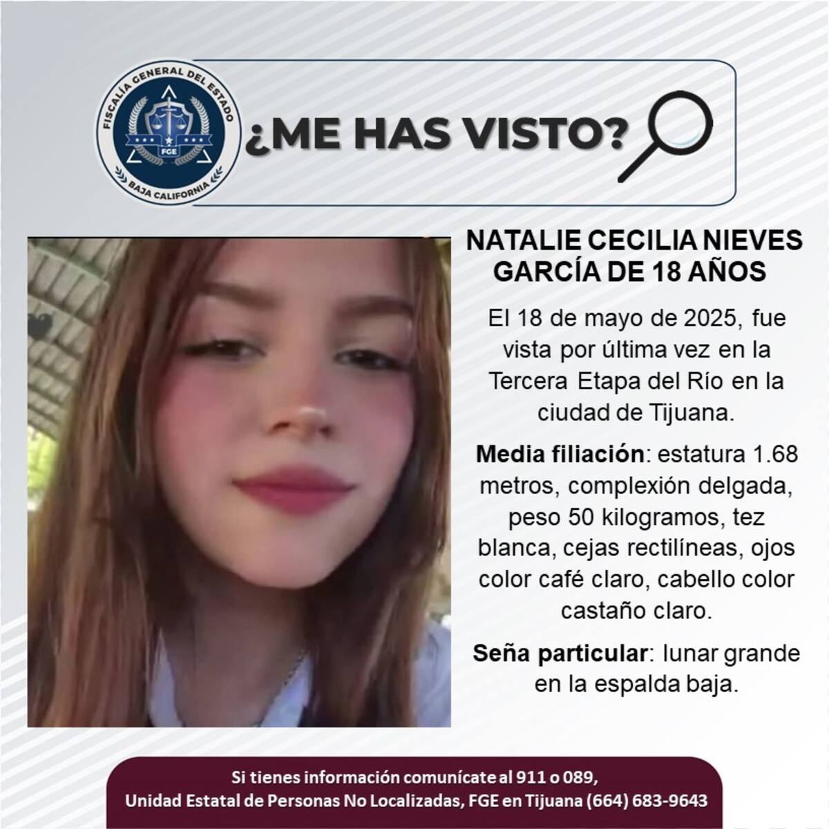Natalie Cecilia Nieves García fue vista por última vez el 18 de mayo de 2025.