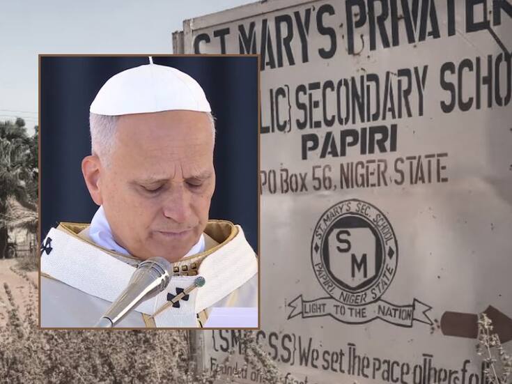 Papa León XIV hace un llamado urgente para la liberación inmediata de todas las personas retenidas en Nigeria; más de 250 estudiantes y maestros siguen en manos de grupos armados