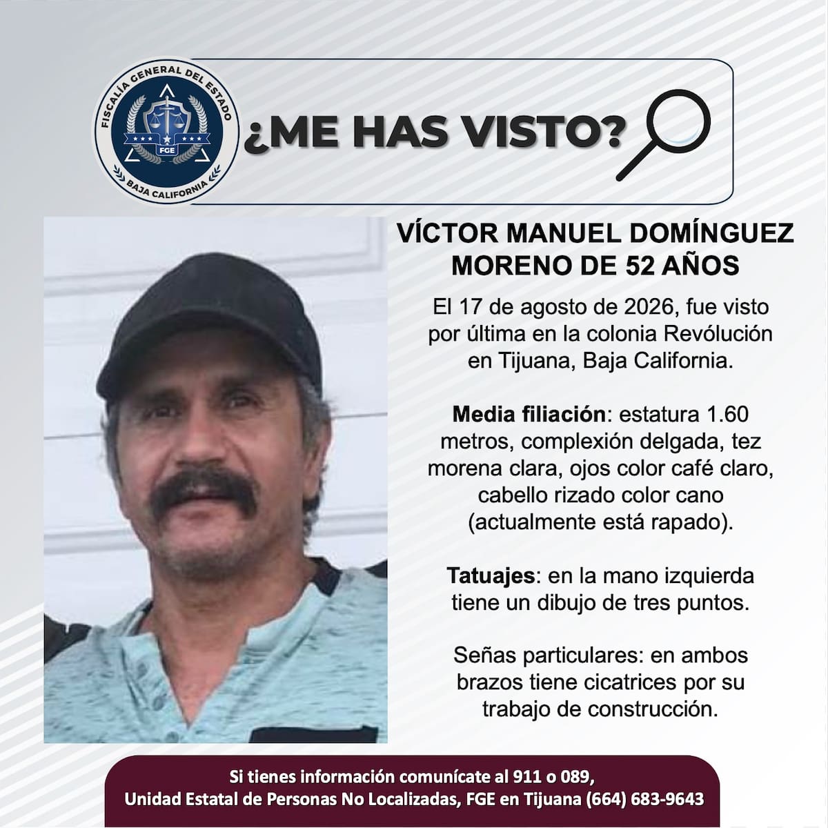 Fue visto por última vez el 17 de agosto de 2026.