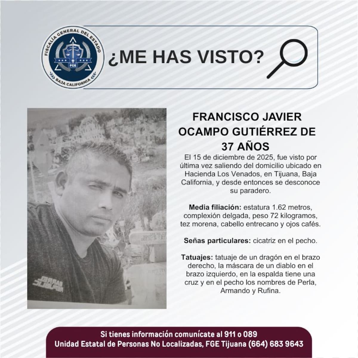 Fue visto por última vez el 15 de diciembre de 2025.