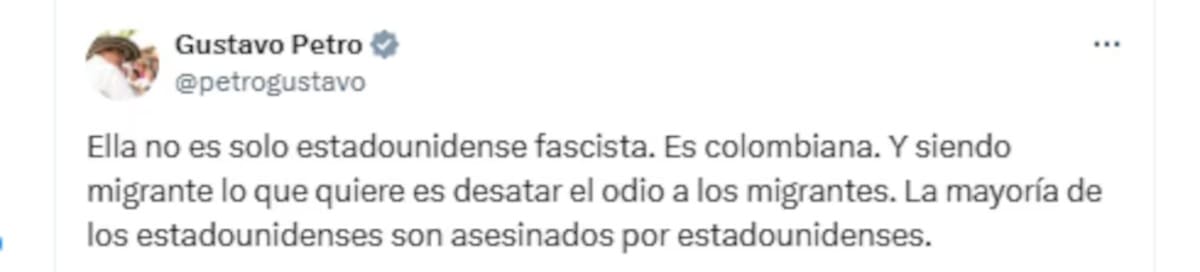 Gustavo Petro, presidente de Colombia, respondió a la congresista inmigrante colombiana en EU que sugirió matar a migrantes que cometan delitos.