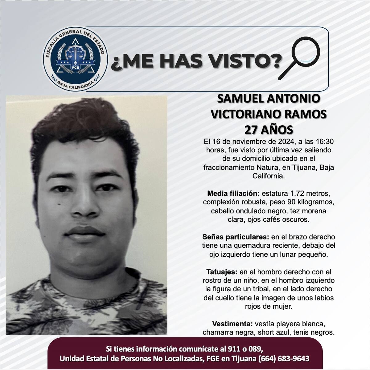 Samuel Antonio Victoriano Ramos fue visto por última vez el 16 de noviembre de 2024.