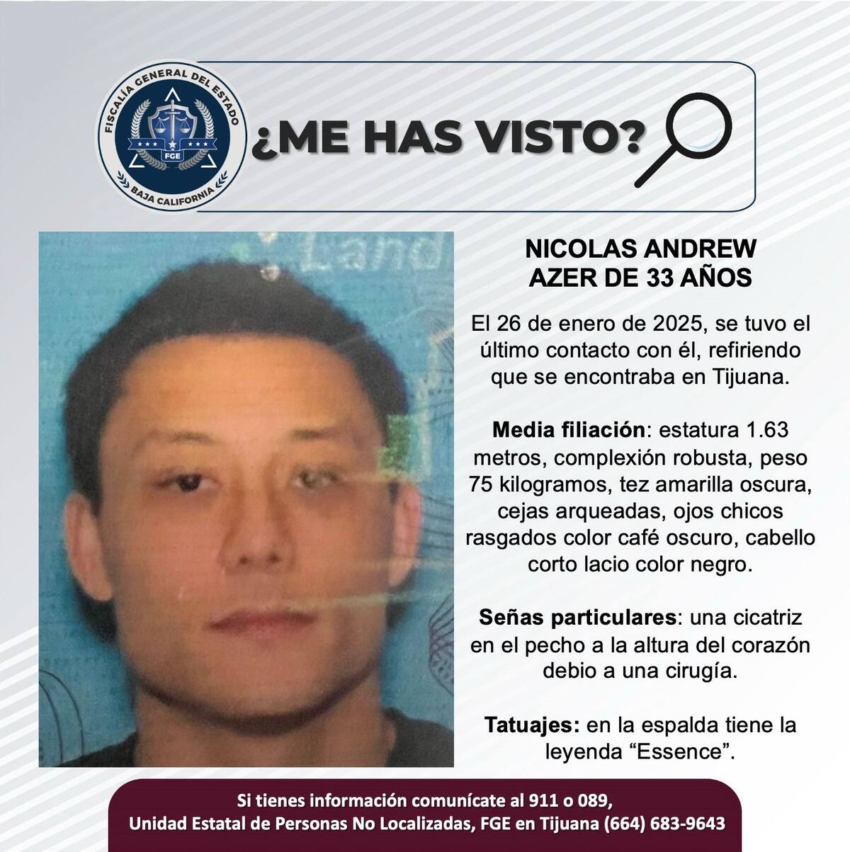 Nicolas Andrew Azeer fue visto por última vez el 26 de enero del 2025.