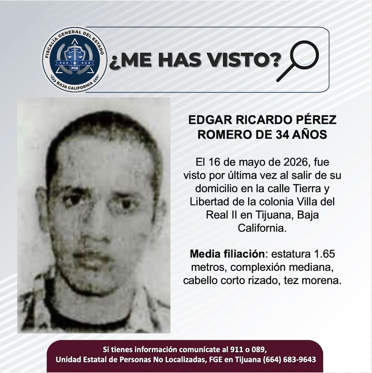 Fue visto por última vez el 16 de mayo de 2026.