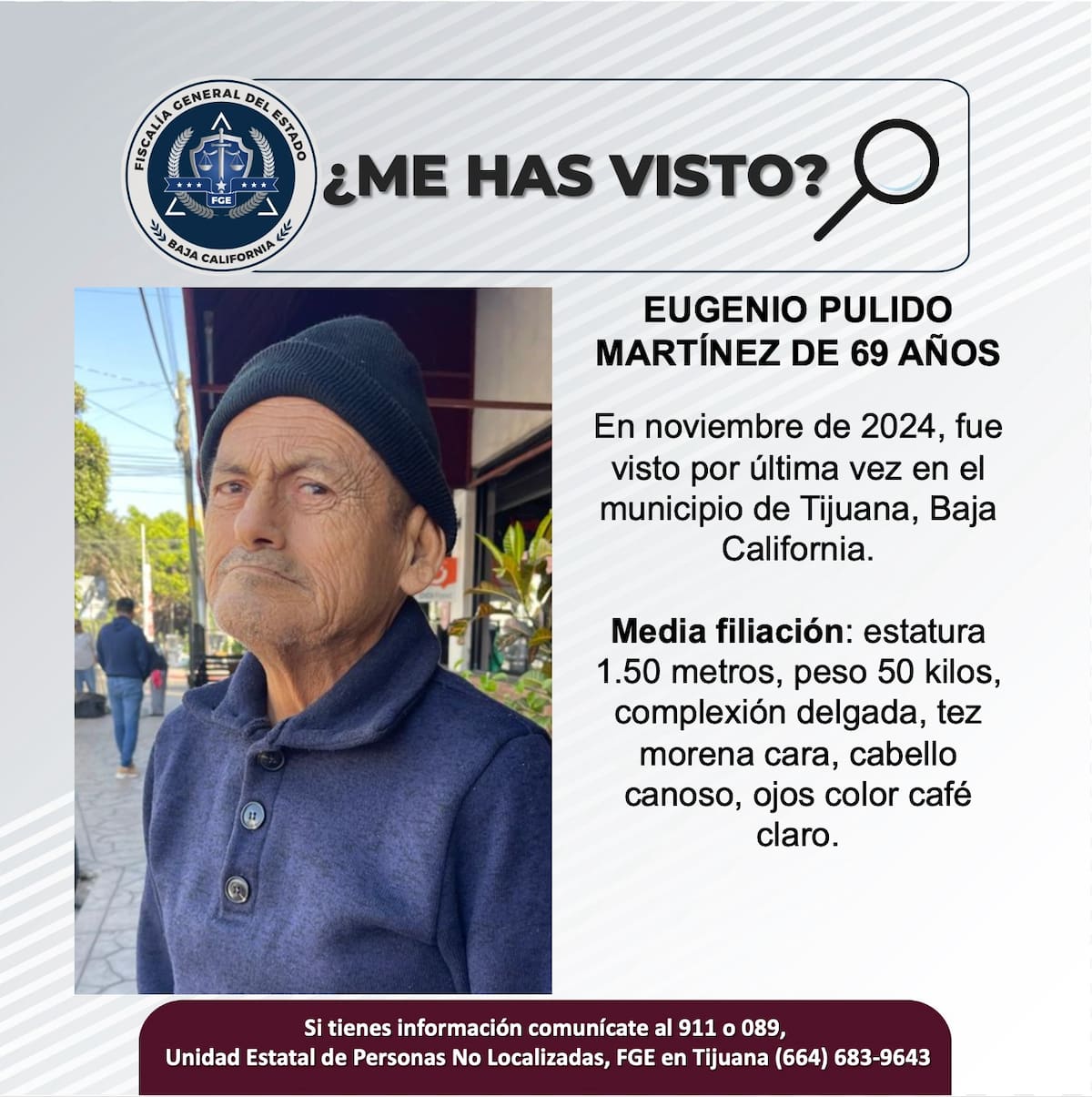 Fue visto por última vez el mes de noviembre de 2024.