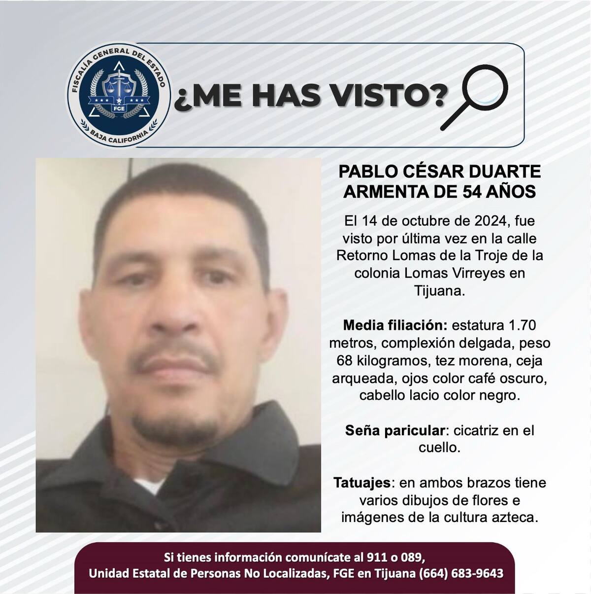 Pablo César Duarte Armenta fue visto por última vez el 14 de octubre de 2024.
