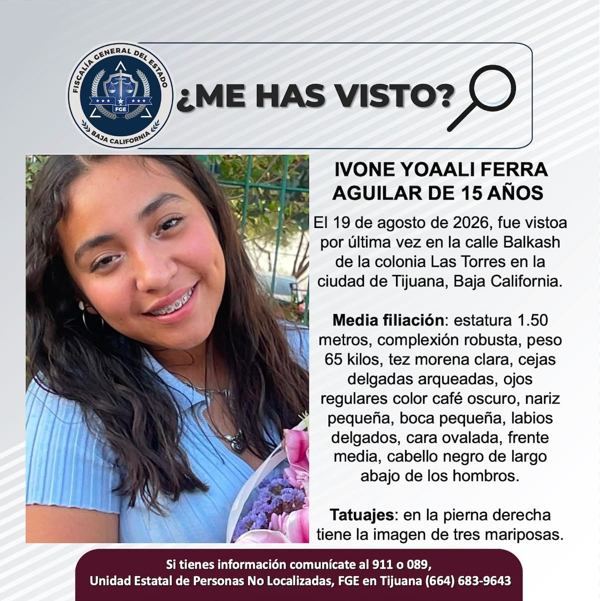 Fue vista por última vez el 19 de agosto de 2026.