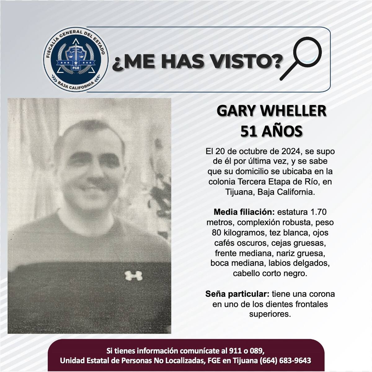 Gary Wheller fue visto por última vez el 20 de octubre de 2024.