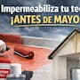No esperes goteras: Por qué debes impermeabilizar tu techo ANTES de mayo (y qué tipo elegir según tu casa)