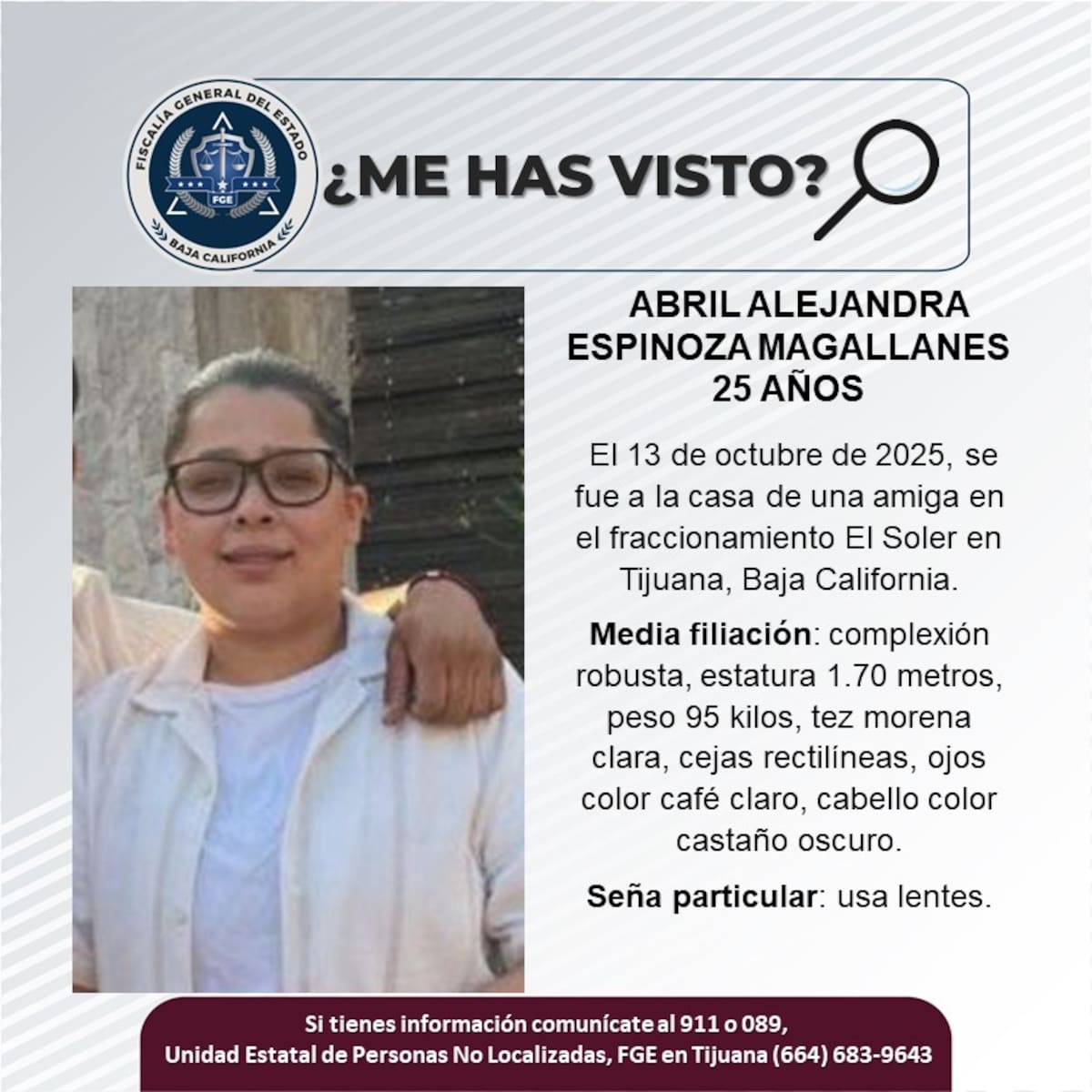 Fue vista por última vez el 13 de octubre de 2025.