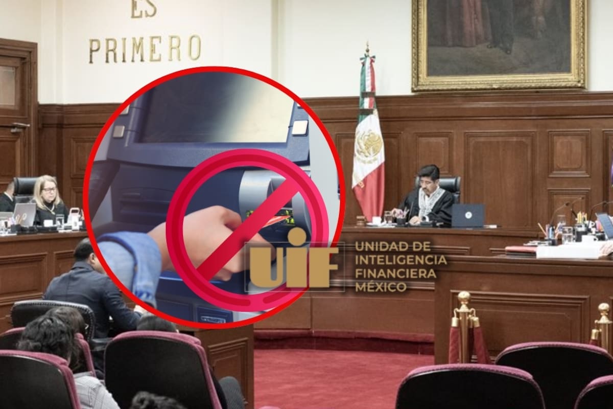 Suprema Corte cambia su criterio sobre la UIF y cierra la vía para desbloquear cuentas por suspensión, aunque mantiene excepciones para necesidades básicas: ¿Qué cambió ante la ley?