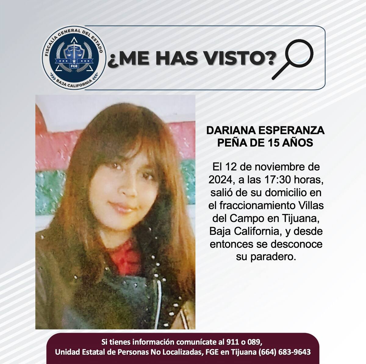 Dariana Esperanza Peña fue vista por última vez el 12 de noviembre de 2024.