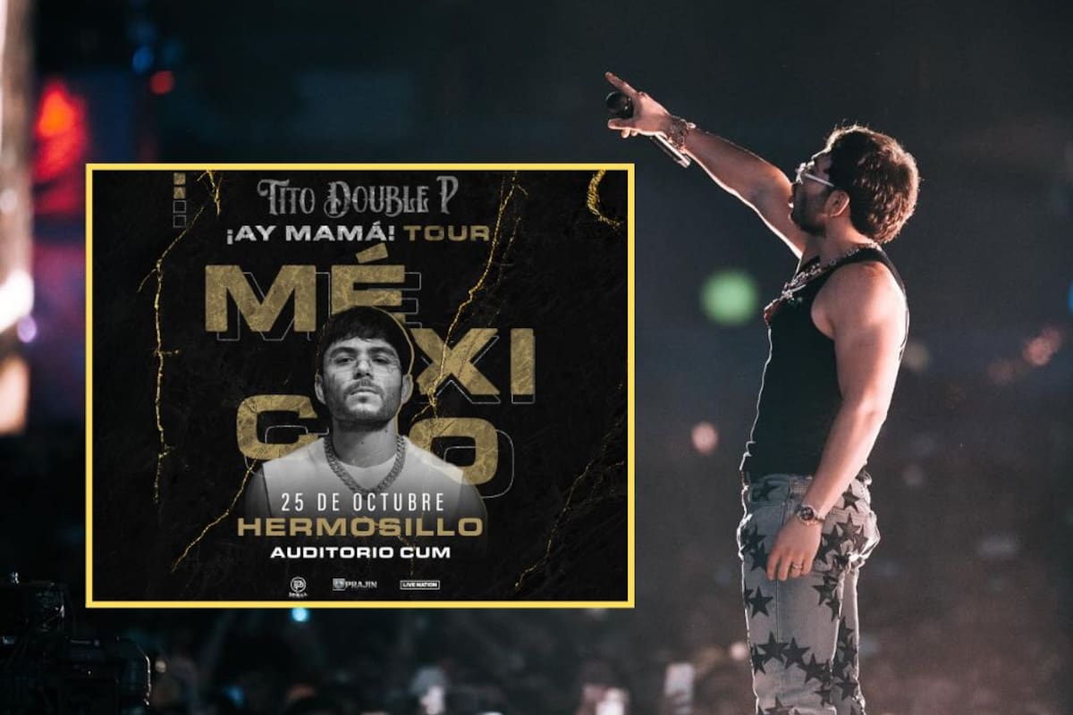Tito Double P vendrá a Hermosillo con su gira “¡Ay mamá! Tour" 2025: fecha y venta de boletos