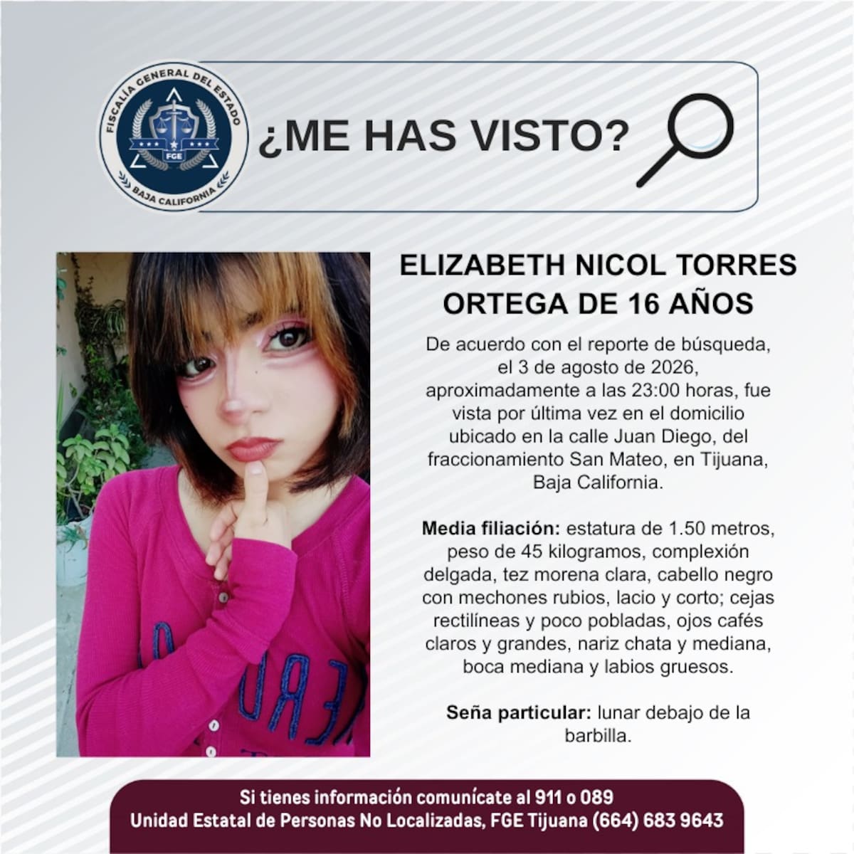 Fue vista por última vez el 3 de agosto de 2026.