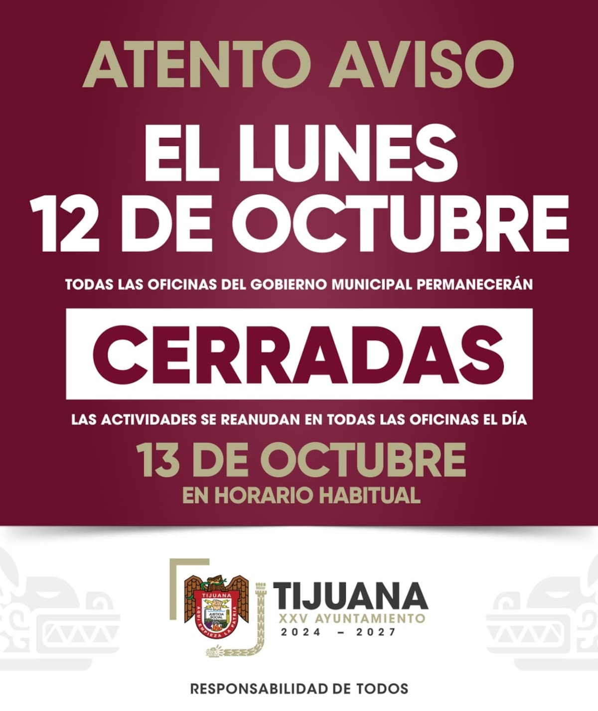 El Ayuntamiento informó que la suspensión de actividades corresponde a la conmemoración del 12 de octubre, conocido como Día de la Raza, y está sustentada en la normativa municipal y estatal. Foto: Cortesía
