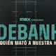 HBO Max aborda la violencia de género en el caso Debanhi Escobar