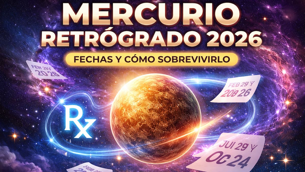 Mercurio Retrógrado 2026: las fechas que nadie te cuenta y cómo convertir el caos en oportunidad