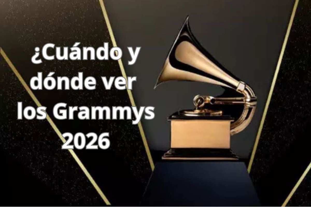 Grammy 2026: cuándo son, a qué hora empiezan y dónde ver en vivo desde México la ceremonia más importante de la música