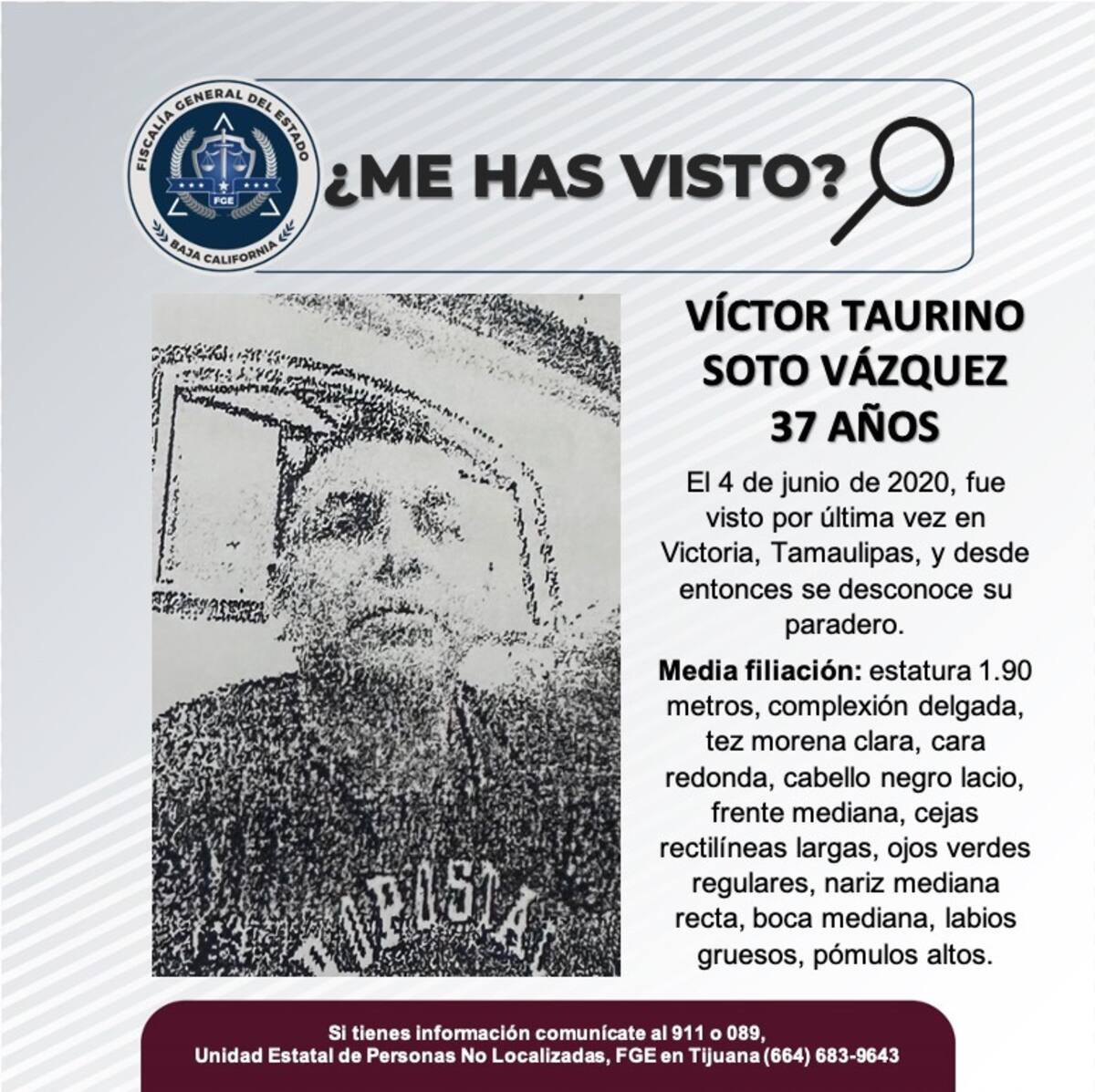 Víctor Taurino Soto Vázquez fue visto por última vez el 4 de junio de 2020.