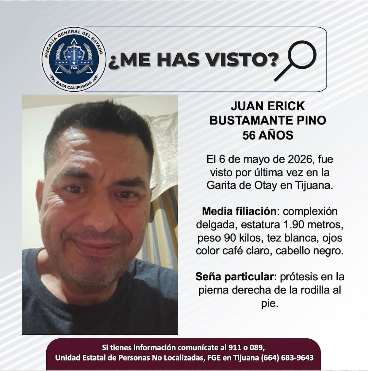 Fue visto por última vez el 6 de mayo de 2026.