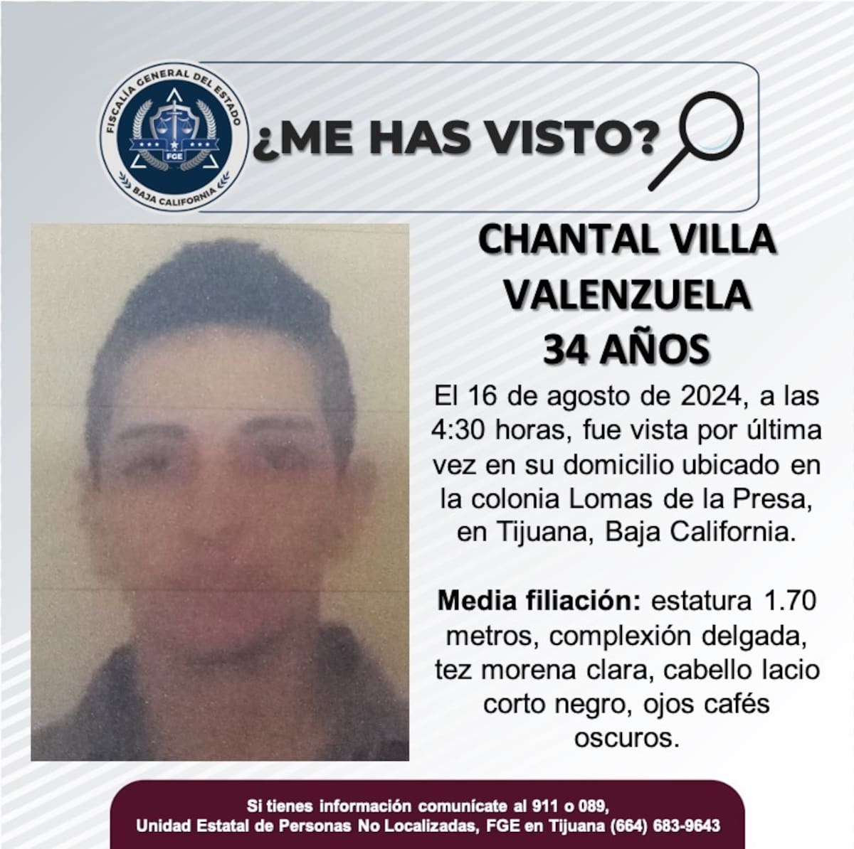 Chantal Villa Valenzuela fue vista por última vez el 16 de agosto de 2024.