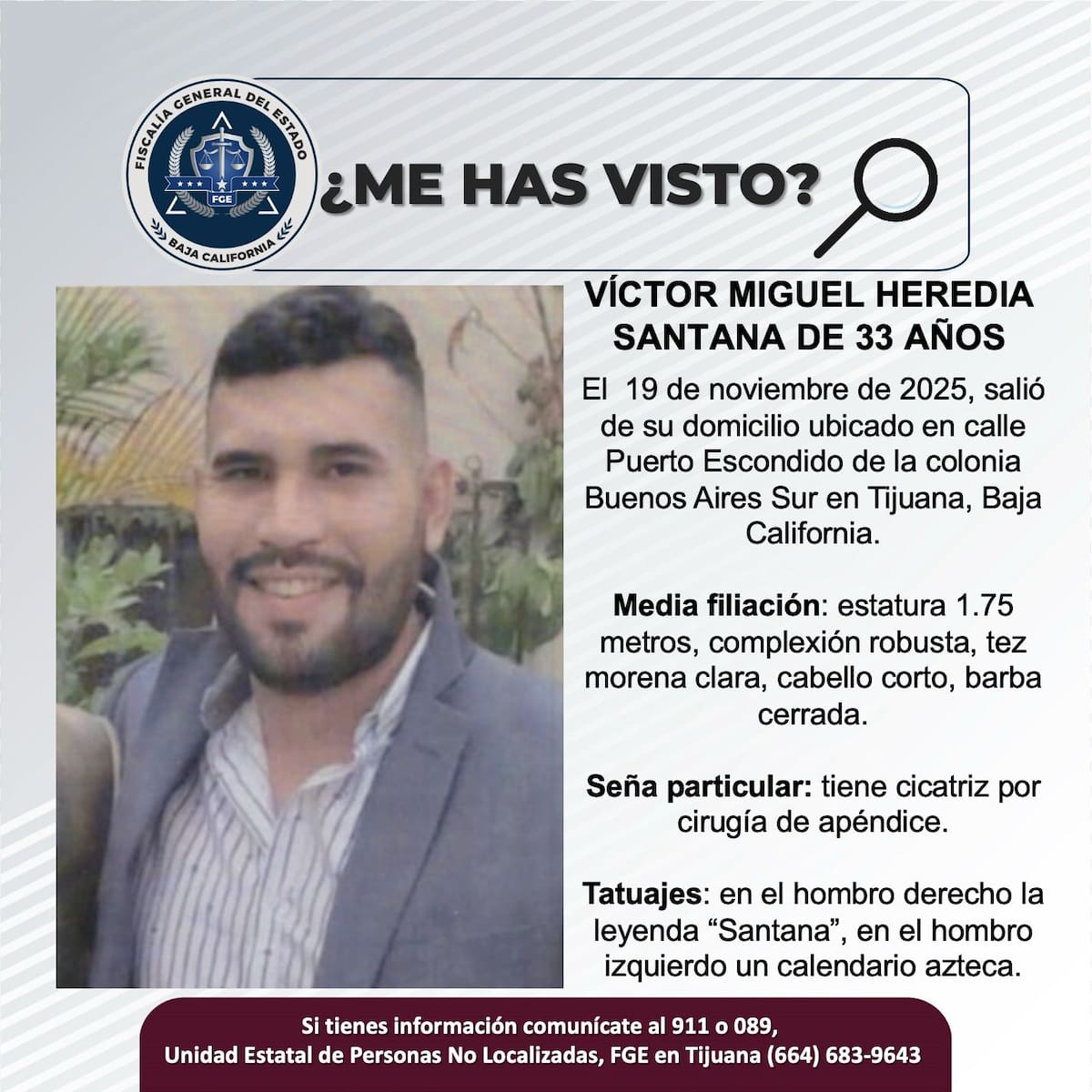 Fue visto por última vez el 19 de noviembre de 2025.