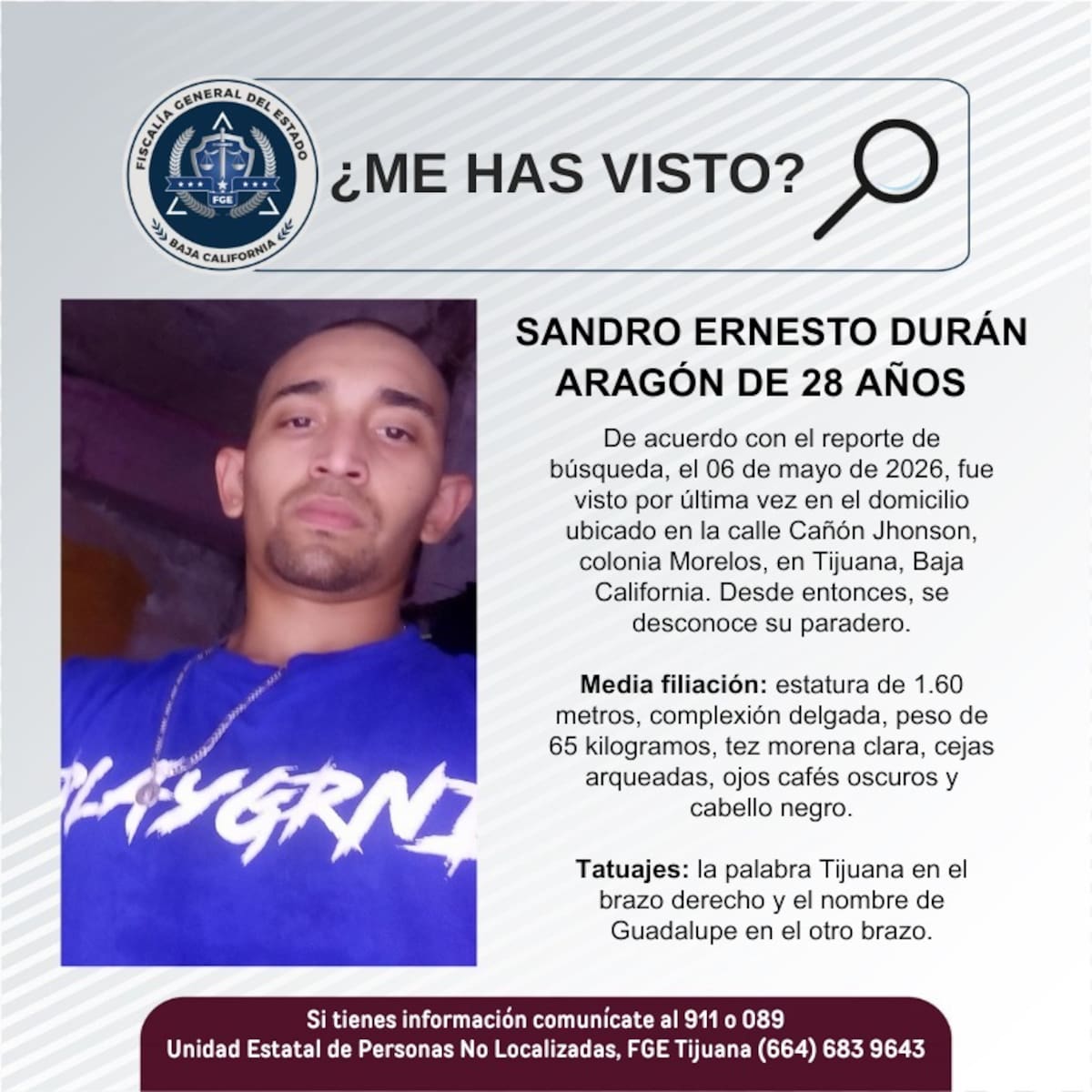 Fue visto por última vez el 6 de mayo de 2026.