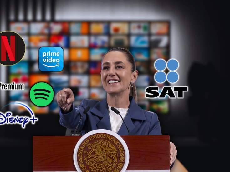 SAT y Sheinbaum suspenderían Netflix, Spotify, YouTube Premium, Amazon Prime Video y Disney+ en México bajo una nueva reforma, y tendrían acceso a datos privados “sensibles” de los usuarios