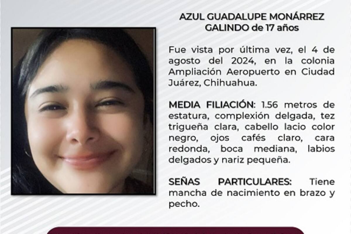 Solicitan apoyo para localizar a  Azul Guadalupe Monárrez Galindo