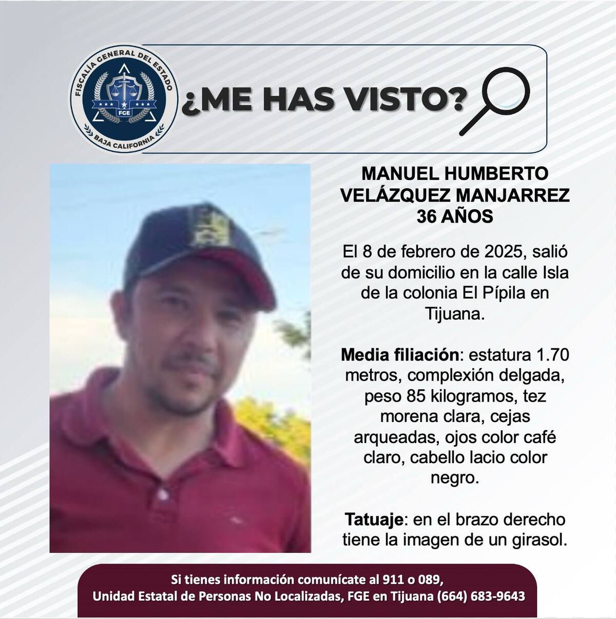 Manuel Humberto Velázquez Manjarrez fue visto por última vez el 8 de febrero de 2025.
