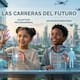 Estas son las carreras del futuro que garantizarán riqueza y estabilidad a los niños de hoy en un mundo dominado por la inteligencia artificial