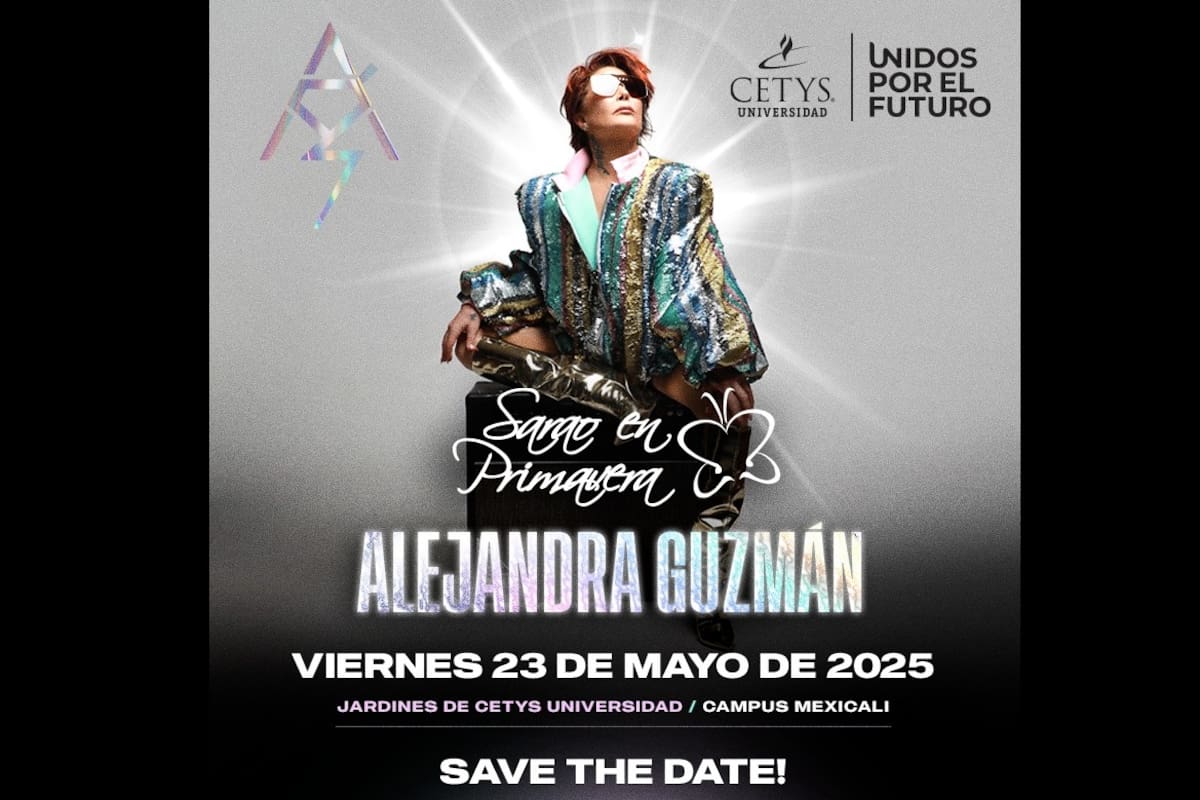 Todo listo para el Sarao de Primavera 2025 de Cetys con Alejandra Guzmán