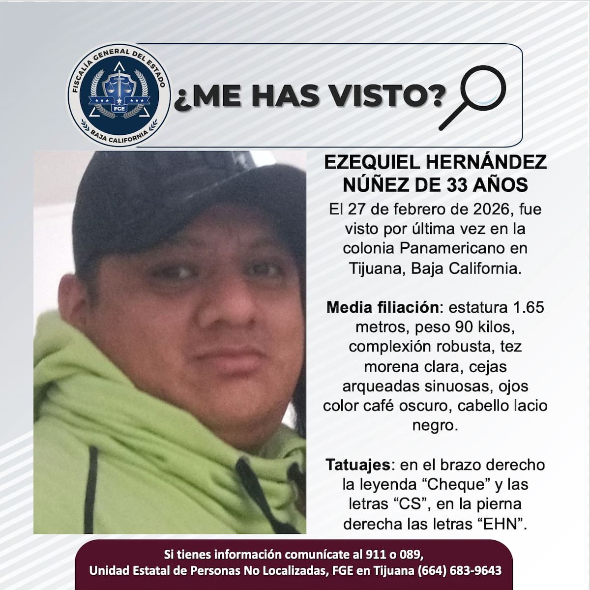 Fue visto por última vez el 27 de febrero de 2026.