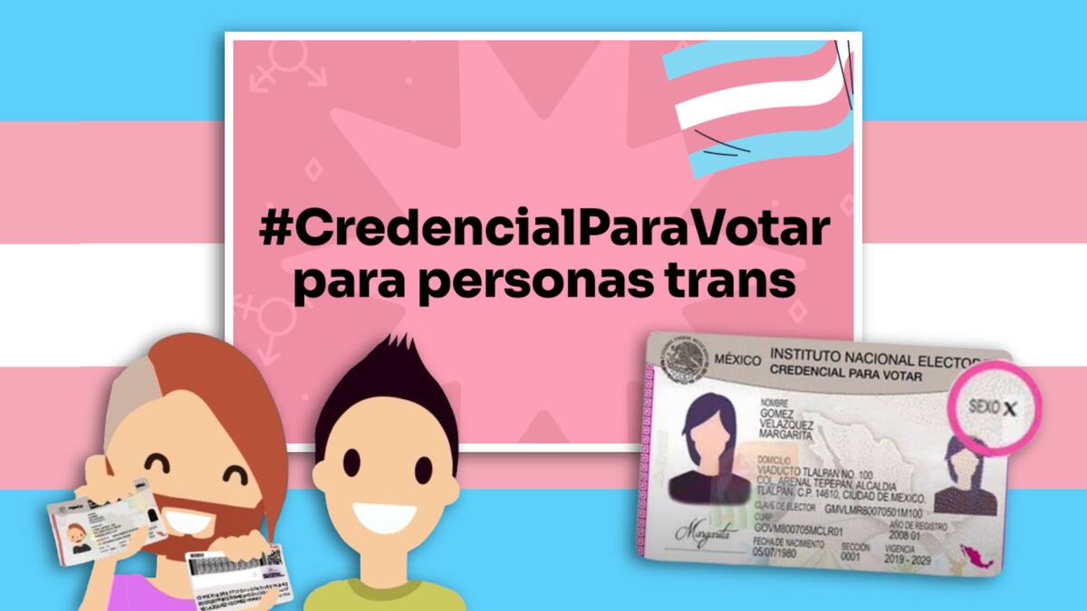 Modificaciones en INE para personas trans en México. FOTO: Especial