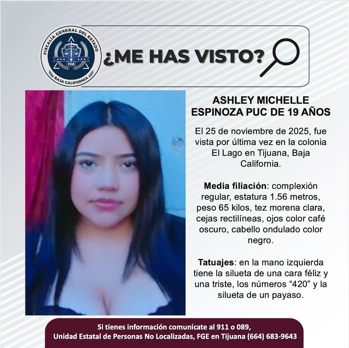 Fue vista por última vez el 25 de noviembre de 2025.