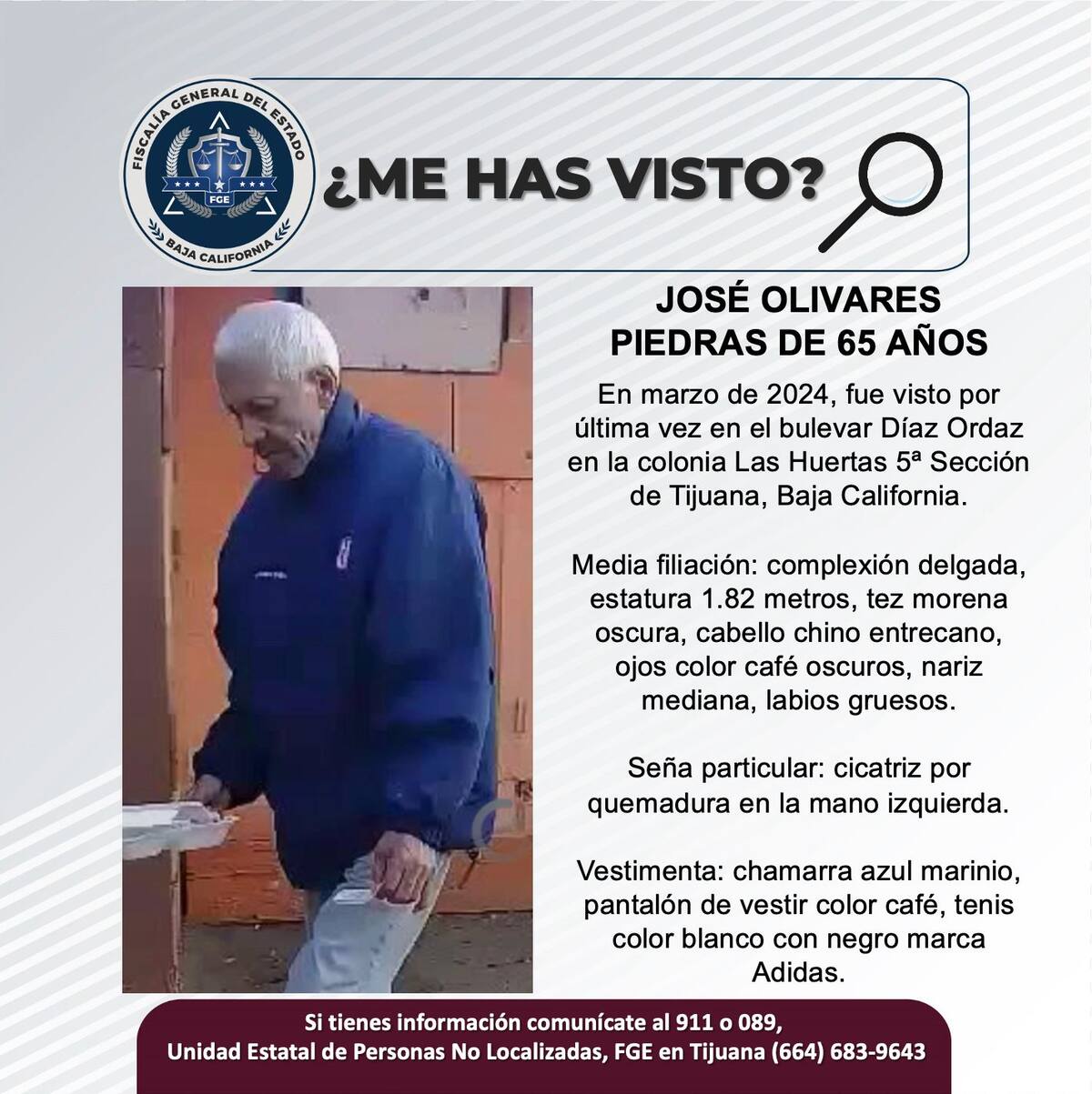 Fue visto por última vez en el mes de marzo de 2024.