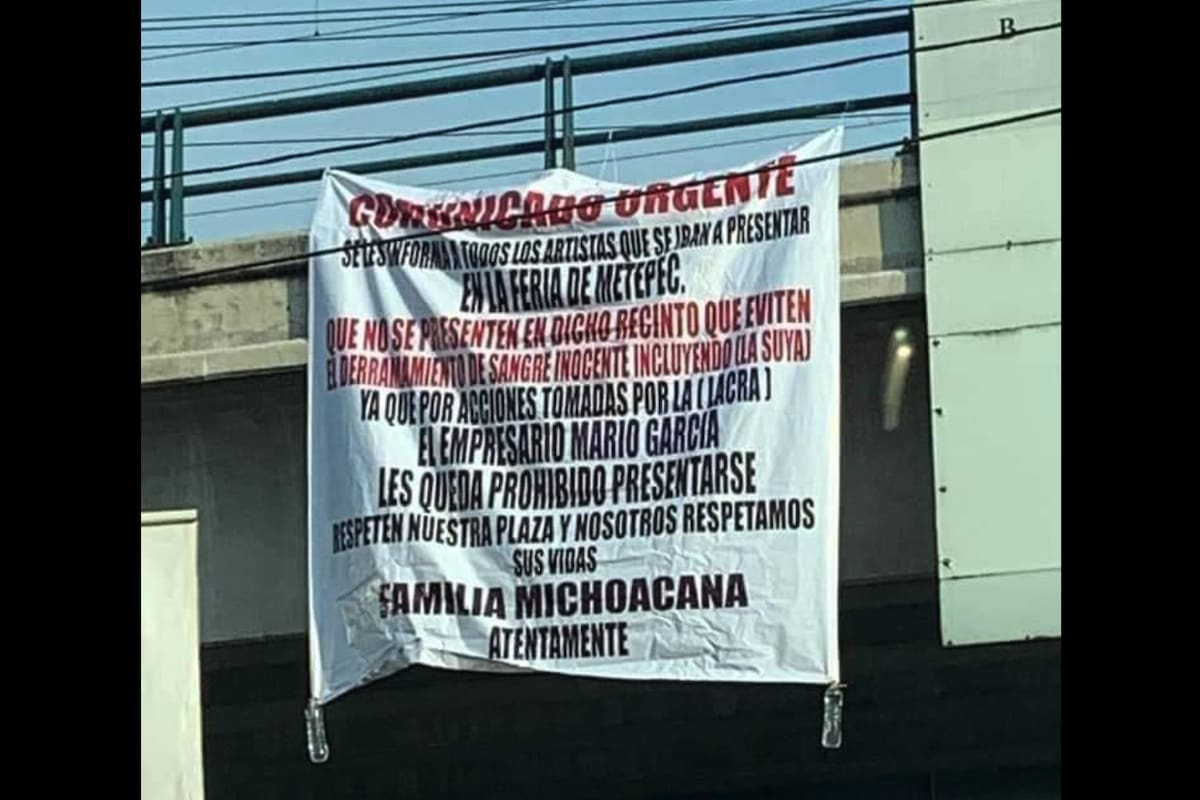 Narcotráfico en México: Familia Michoacana cancela con “narcomantas” las fiestas populares Espacio Metepec 2021