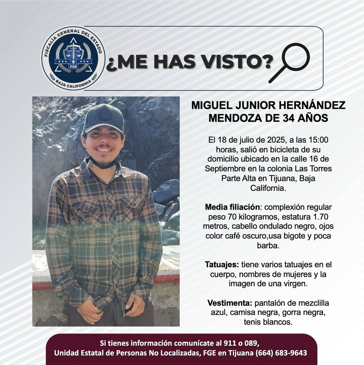 Fue visto por última vez el 18 de julio de 2025.