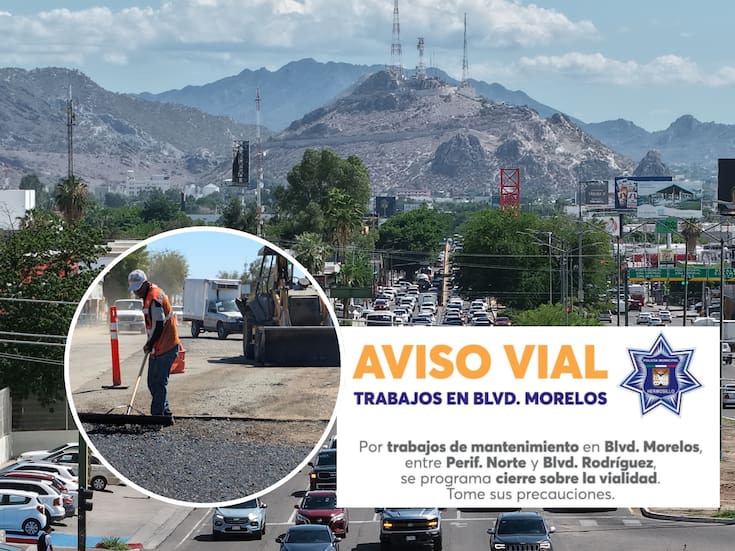 Gobierno de Hermosillo realizará mantenimiento en bulevar Morelos este fin de semana; habrá cierres parciales