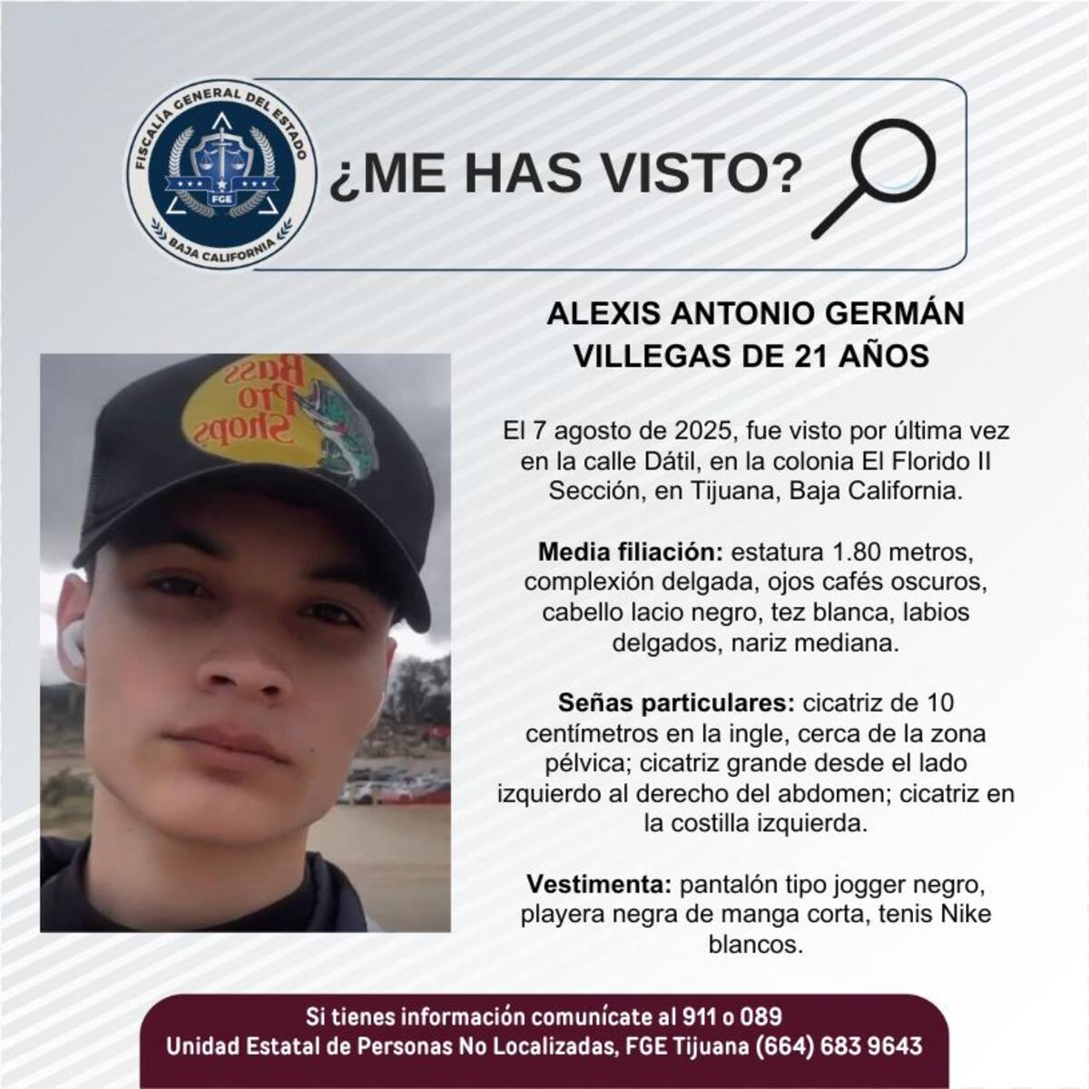 Fue visto por última vez el 7 de agosto de 2025.