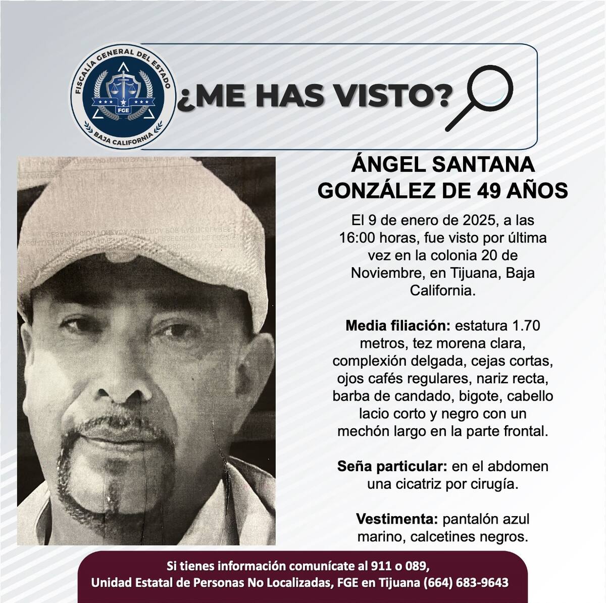 Ángel Santana González fue visto por última vez el 9 de enero de 2025.