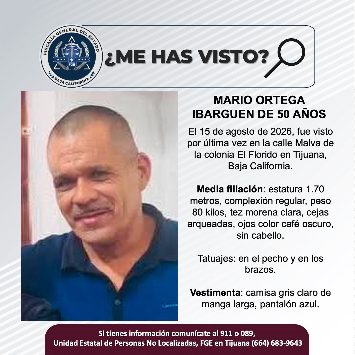 Fue visto por última vez el 15 de agosto de 2026.